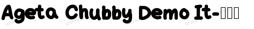 Ageta Chubby Demo It字体转换